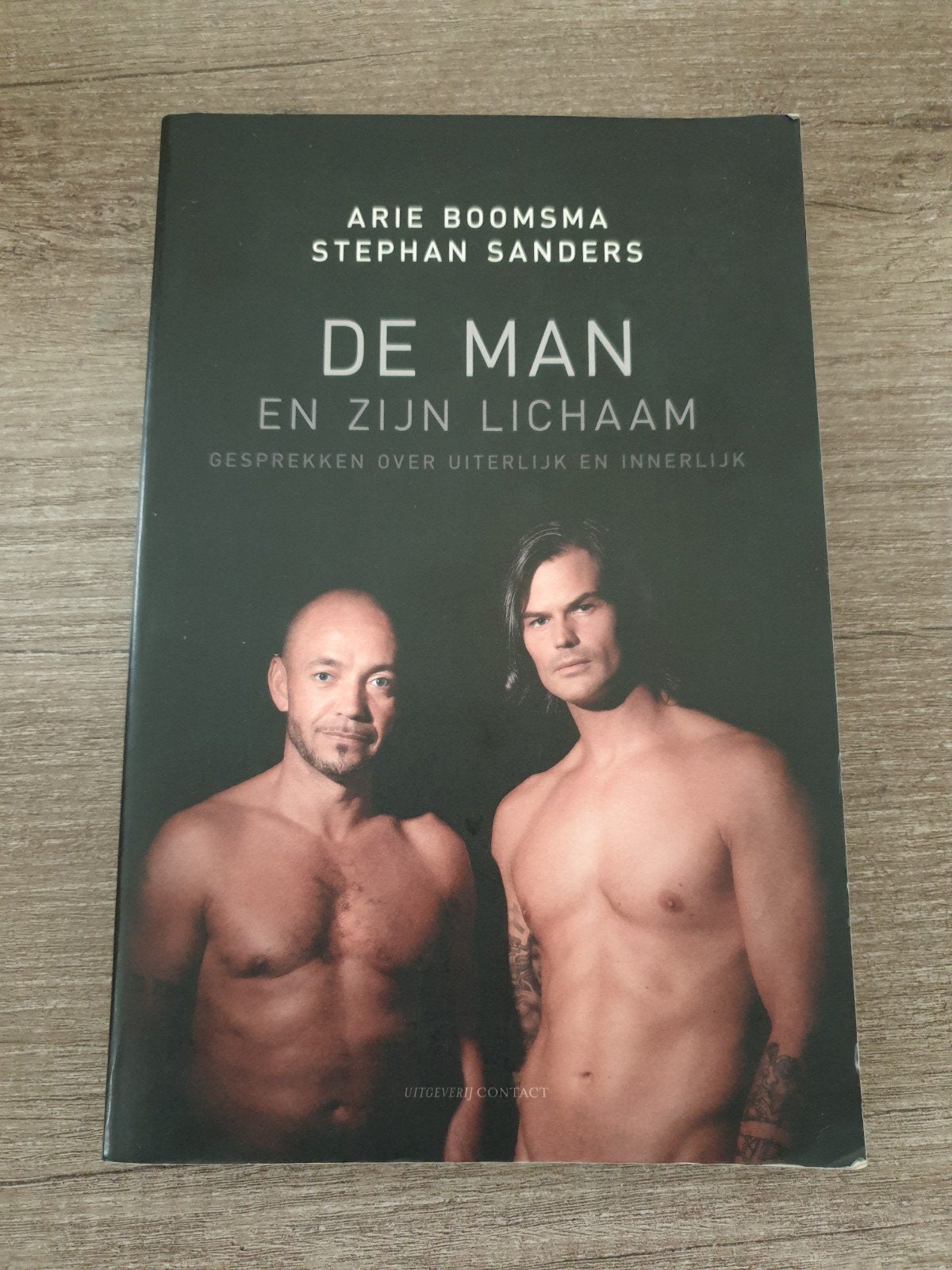 De Man en zijn Lichaam - Arie Boomsma & Stephan Sanders, Ophalen of Verzenden, Gelezen, Arie Boomsma, Stephan Sanders