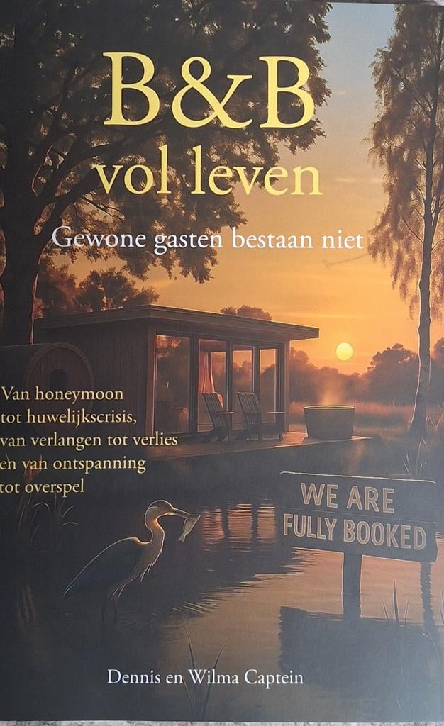 B & B Vol leven. Dennis en Wilma Captein, Ophalen, Zo goed als nieuw