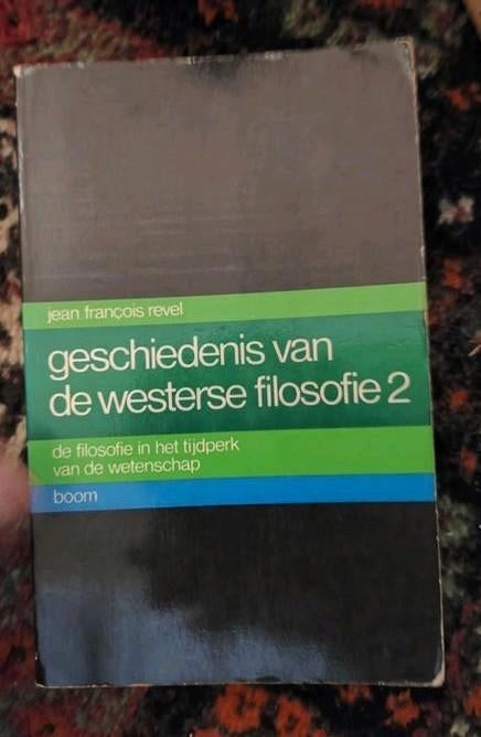 Geschiedenis van de Westerse Filosofie 2 - Jean-François Rev, Ophalen of Verzenden, Gelezen, Wijsbegeerte of Ethiek, Jean-François Revel
