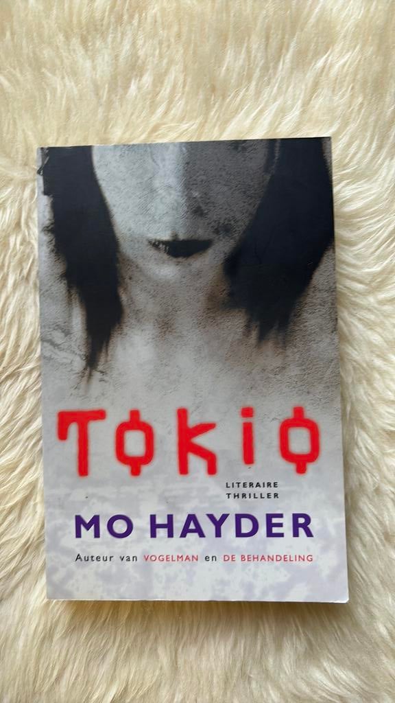 Mo Hayder - Tokio, Boeken, Ophalen of Verzenden, Zo goed als nieuw, Mo Hayder