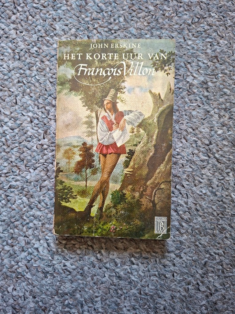 Het korte uur van François Villon/ Erskine historische roman, Verzenden, Gelezen, John Erskine