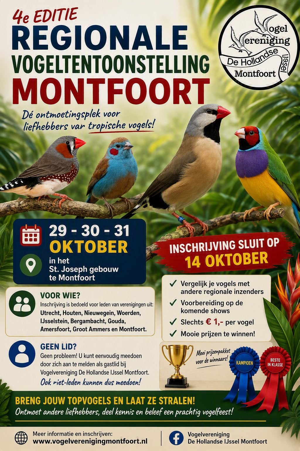 Regionale vogeltentoonstelling Montfoort! Doe je mee?, Meerdere dieren