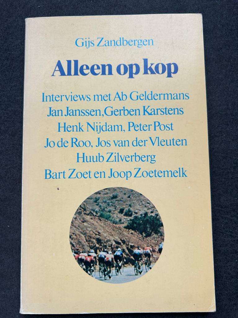 Alleen op kop - Interviews met wielrenners, Ophalen of Verzenden, Zo goed als nieuw, Lopen en Fietsen