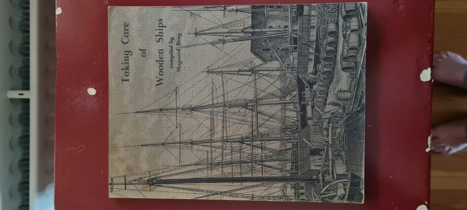 Taking Care of Wooden Ships - Maritiem Boek, Boeken, Ophalen of Verzenden, Gelezen, Maynard Berg