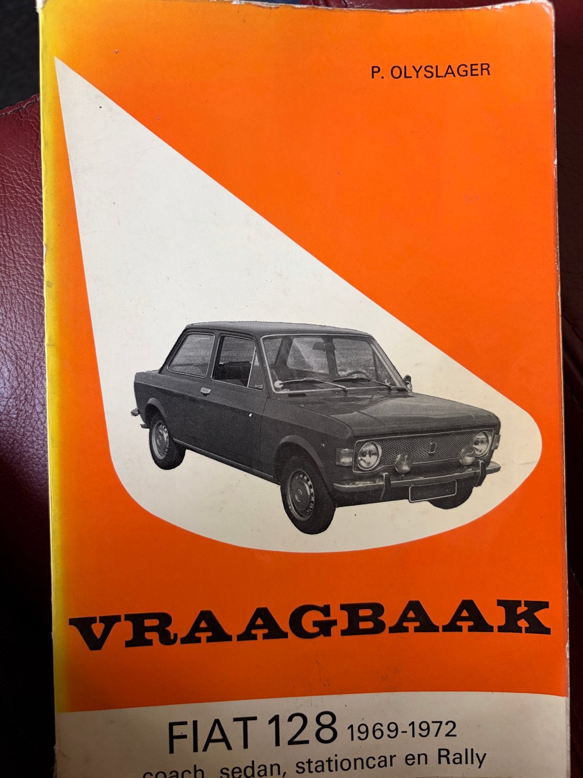 Piet Olyslager Vraagbaak Fiat 128 (1969-1972), Ophalen of Verzenden, Gelezen, Overige merken