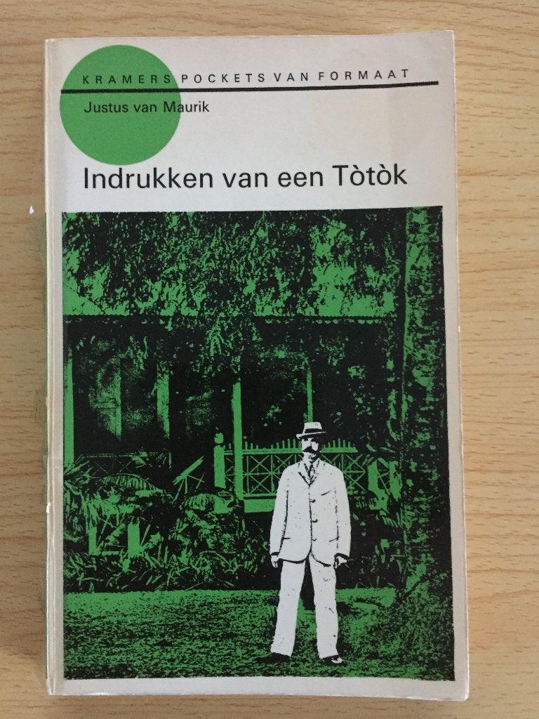Indrukken van een Tòtòk in Nederlands-Indië, Ophalen of Verzenden, Gelezen, Justus van Maurik