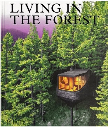Living in the Forest, Verzenden, Architecten, Editors of Phaidon Press, Zo goed als nieuw