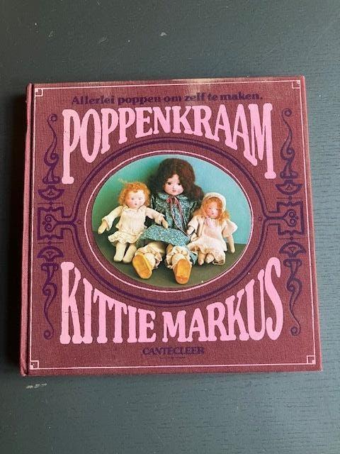 Boek "Poppenkraam" zelf poppen maken Kittie Markus € 7,50, Boeken, Gelezen, Poppen maken, Geschikt voor kinderen, Kittie Markus