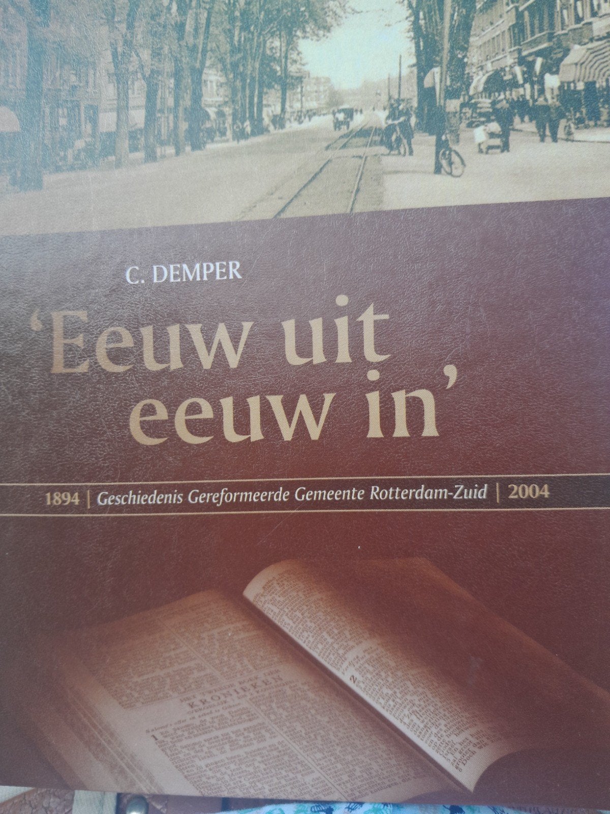 'Eeuw uit, eeuw in' (C Demper), Ophalen of Verzenden, Zo goed als nieuw