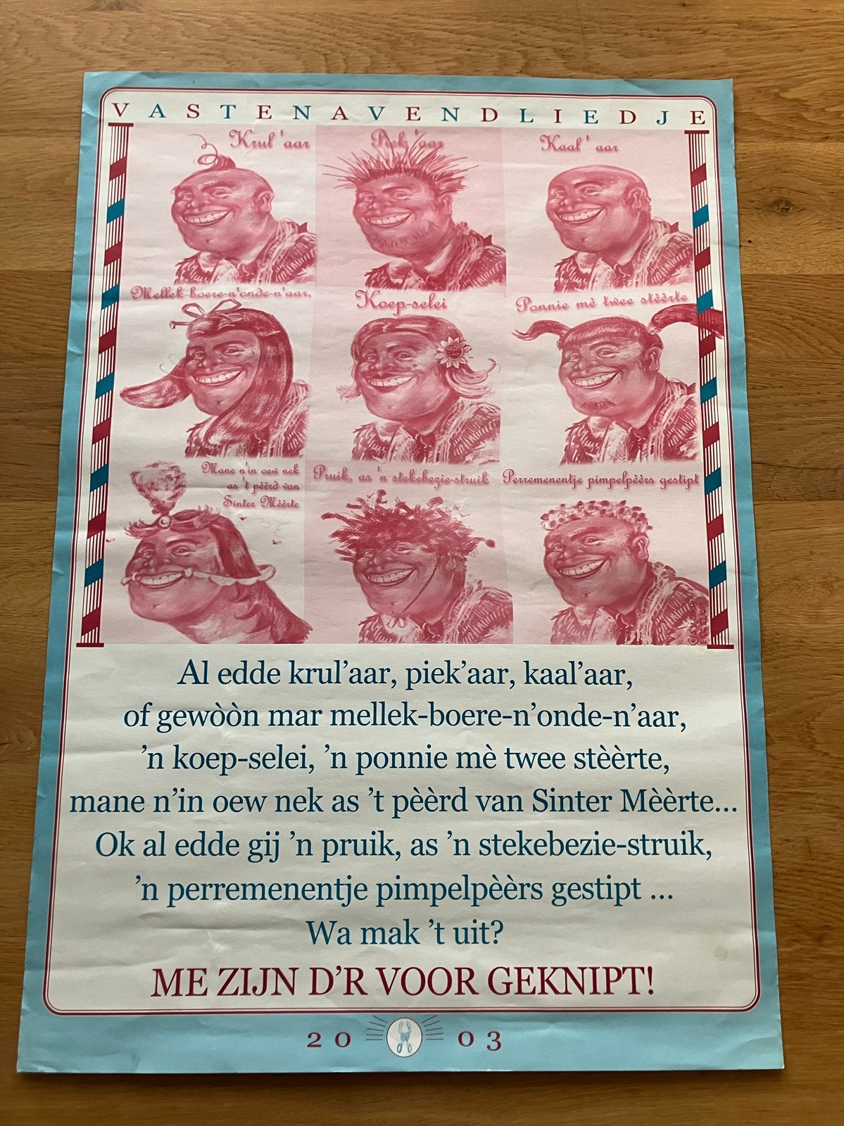Vastenavendliedje 2003 Poster - Me zijn d'r voor geknipt!, Ophalen, A1 t/m A3, Overige onderwerpen, Rechthoekig Staand