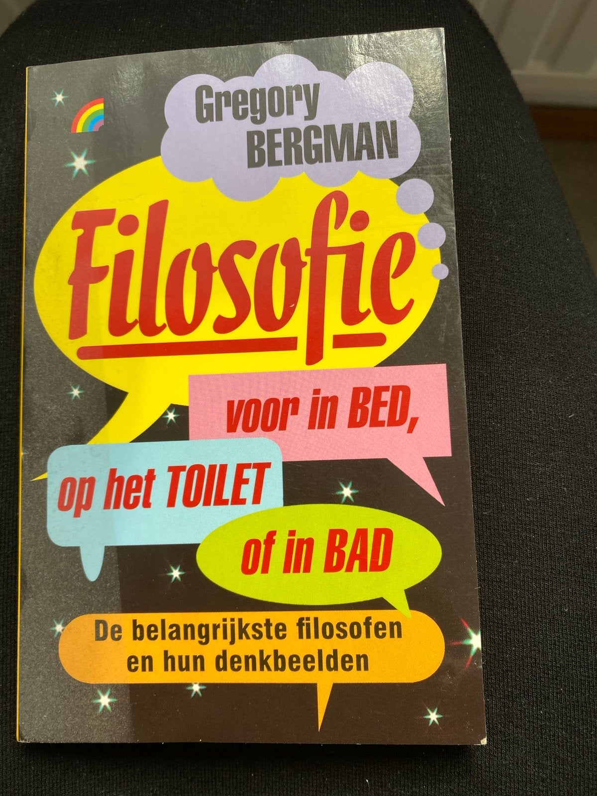 Filosofie voor in bed, op het toilet of in bad - Gregory Ber, Ophalen, Gelezen, Algemeen