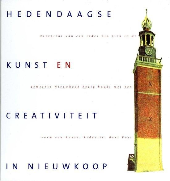 Hedendaagse kunst en creativiteit in Nieuwkoop., Boeken, Ophalen of Verzenden, Zo goed als nieuw, Overige onderwerpen