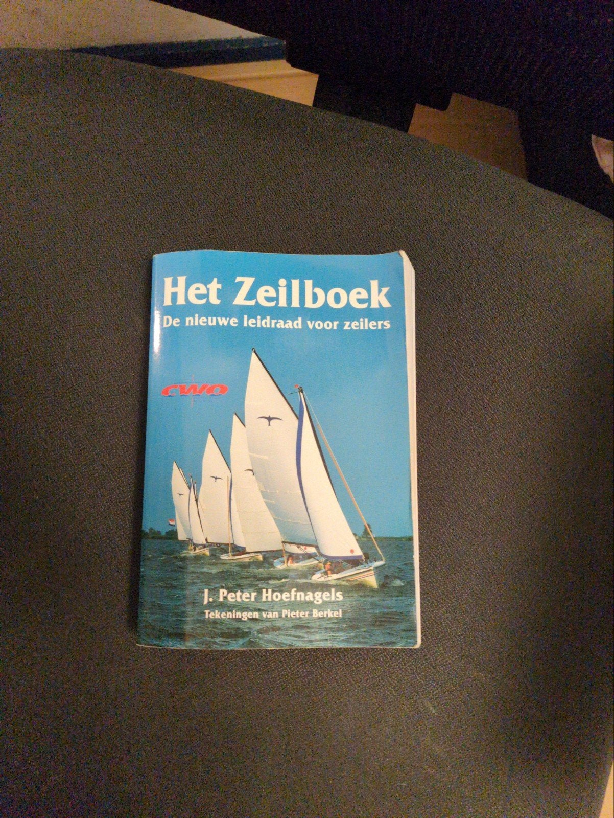 Het Zeilboek: De nieuwe leidraad voor zeilers, Boeken, Ophalen of Verzenden