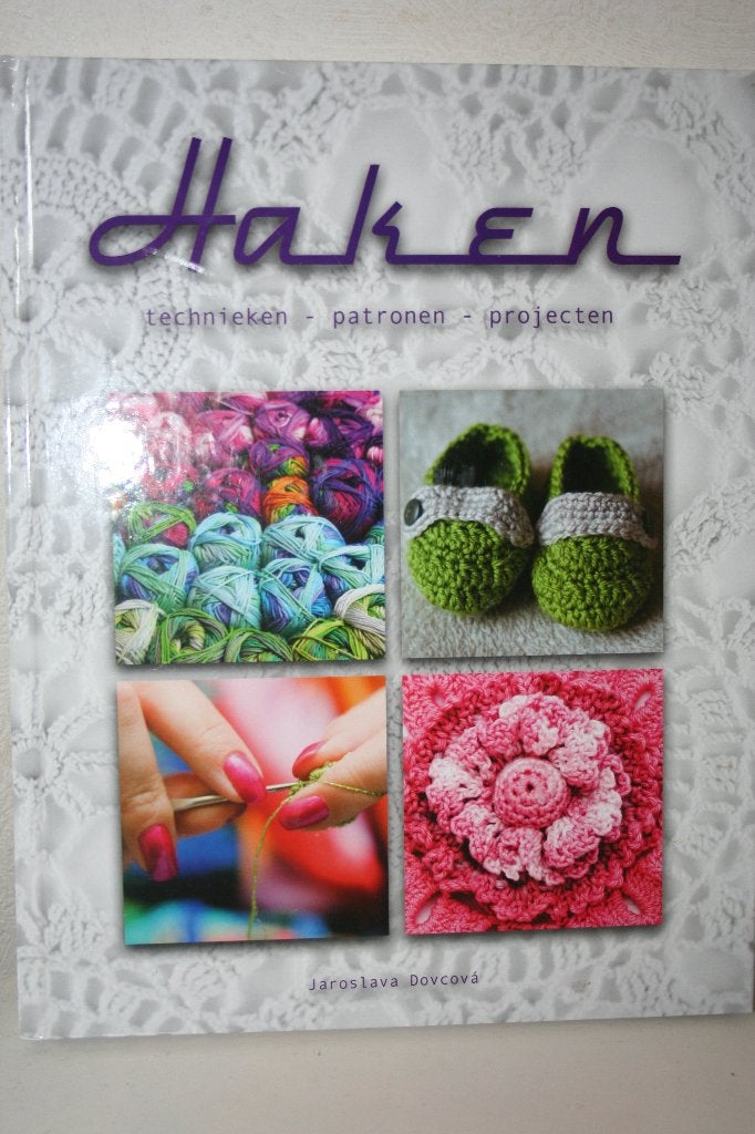 Haken,  technieken,  patronen,  projecten., Boeken, Breien en Haken, Jaroslava Dovcová, Nieuw, Ophalen of Verzenden
