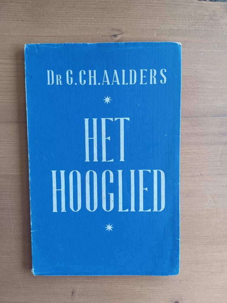 Het Hooglied, Gelezen, Dr. G.Ch. Aalders, Christendom | Protestants, Ophalen of Verzenden
