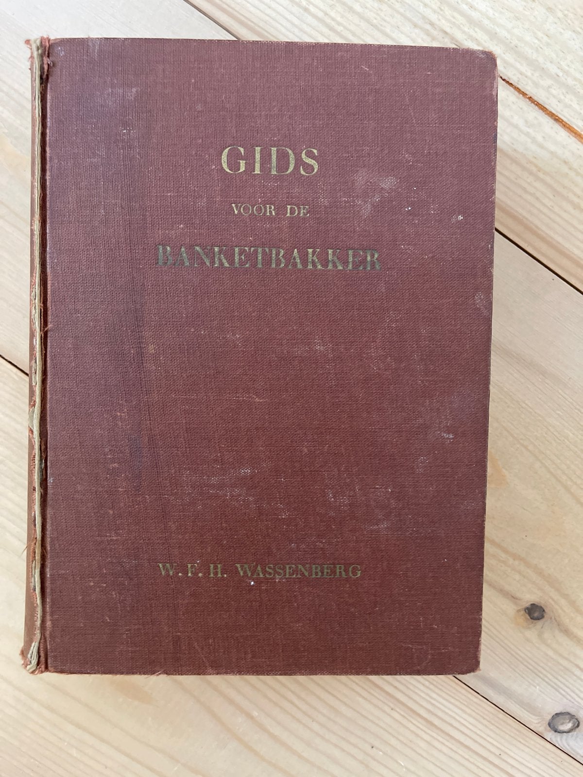 Gids voor de Banketbakker - W.F.H. Wassenberg (1920s), Boeken, Ophalen of Verzenden, Gelezen, Nederland en België, Taart, Gebak en Desserts