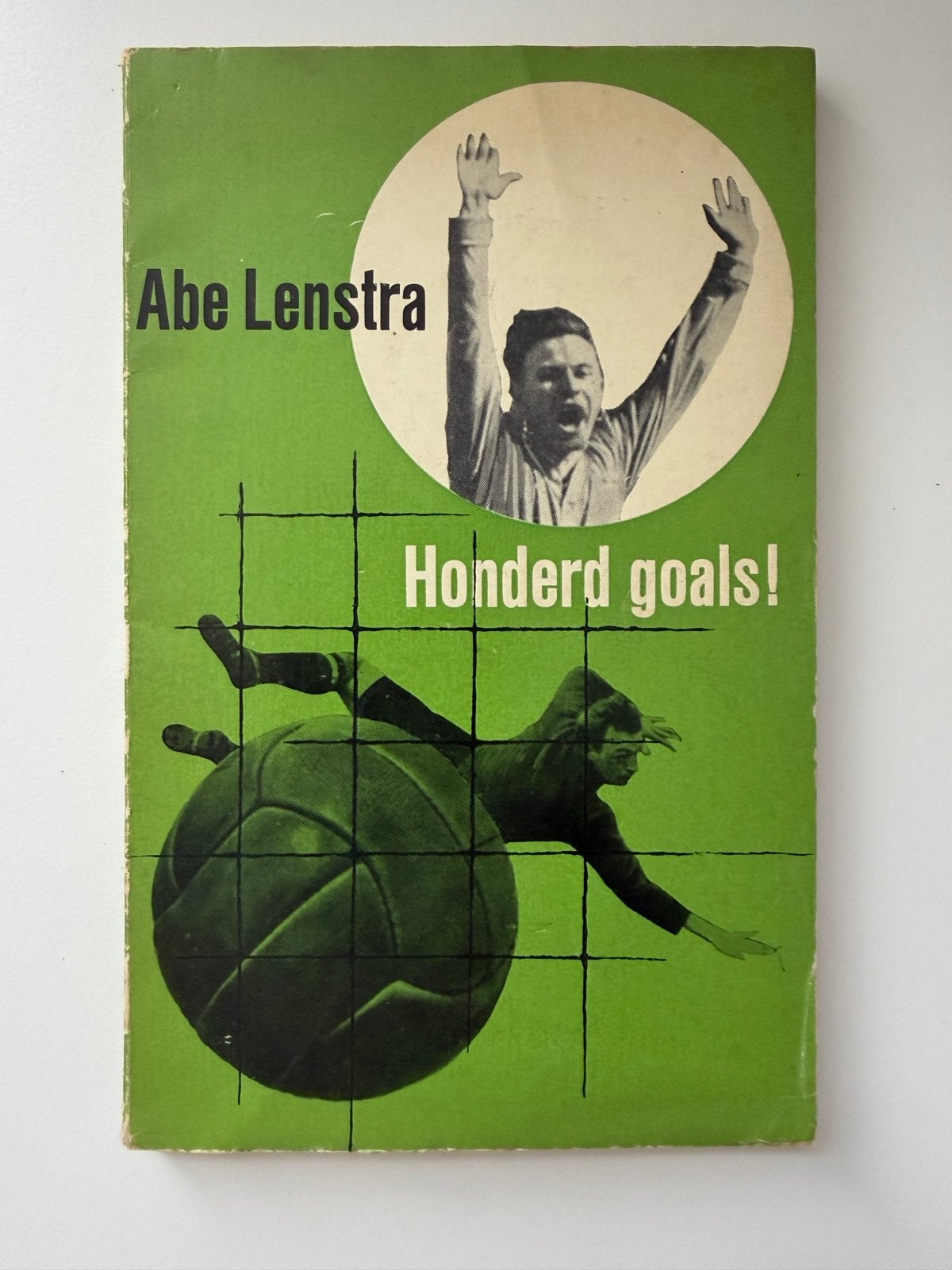 Abe Lenstra - Honderd goals! (1958) - Voetbalboek, Ophalen of Verzenden, Gelezen, Balsport