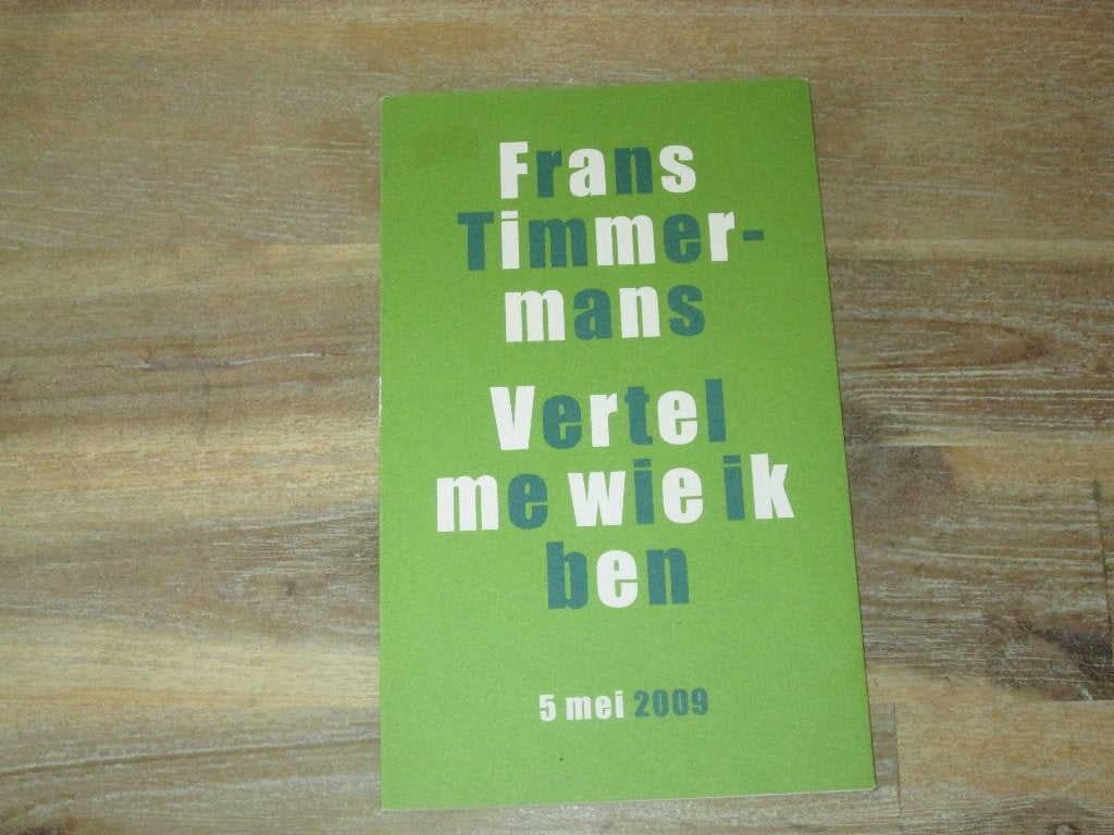 Frans Timmermans & Wim de Bie Vertel me wie ik ben /Raketten, Nieuw, Ophalen of Verzenden, Politiek en Staatkunde, Nederland