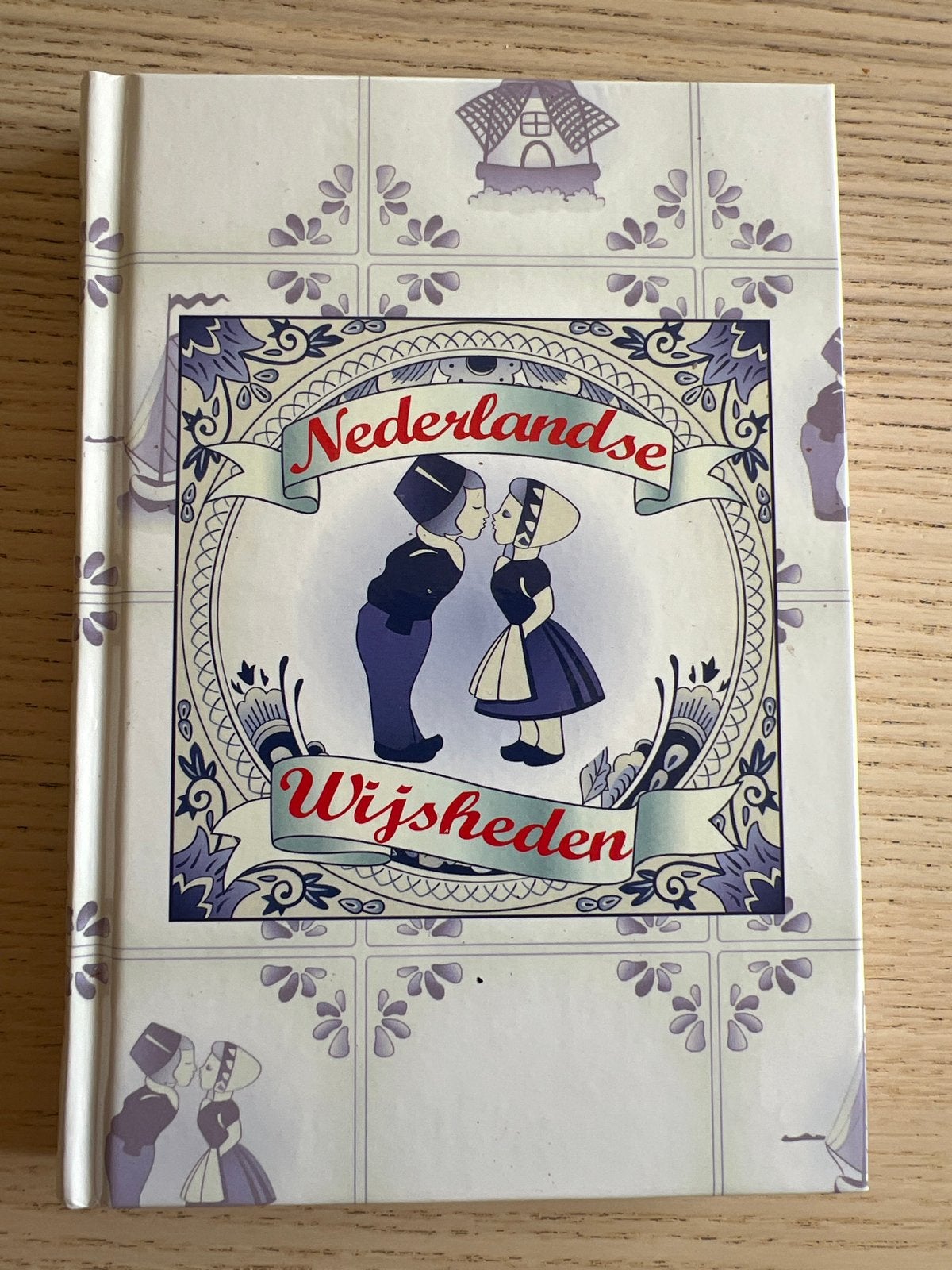 Nederlandse Wijsheid Boek - Multatuli, Cats, Campert, Boeken, Ophalen of Verzenden, Zo goed als nieuw, Nederland