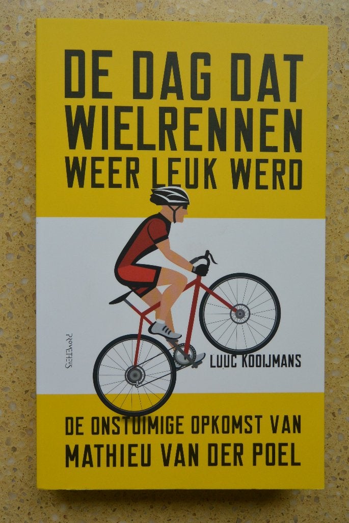 De dag dat wielrennen leuk werd - Mathieu van der Poel, Gelezen, Luuc Kooijmans, Lopen en Fietsen, Ophalen of Verzenden
