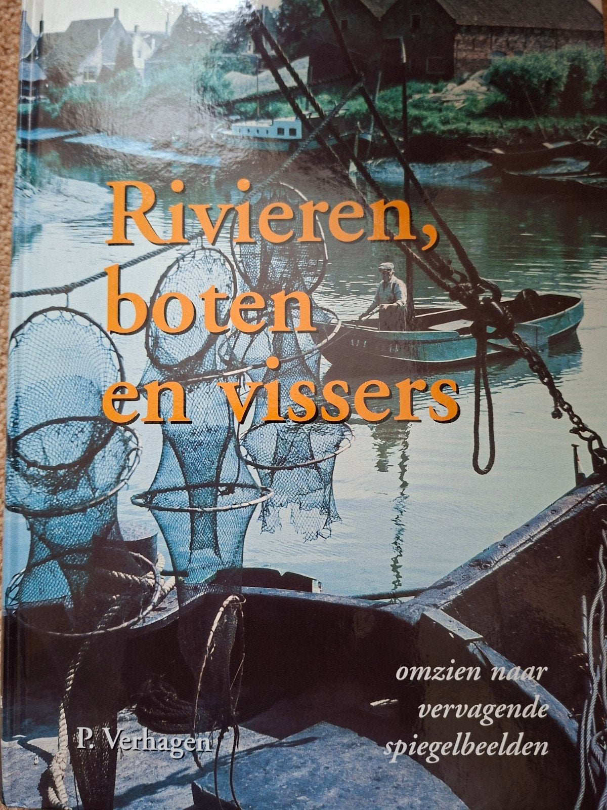 Rivieren, boten en vissers, Watersport en Boten, Ophalen of Verzenden, Zo goed als nieuw