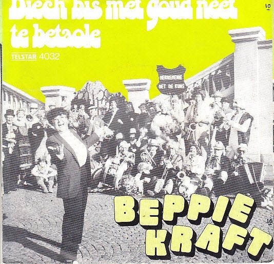 BEPPIE KRAFT - diech bis met goud neet te betaole (1983), Cd's en Dvd's, Vinyl Singles, Fotohoes, Ophalen of Verzenden, Gebruikt