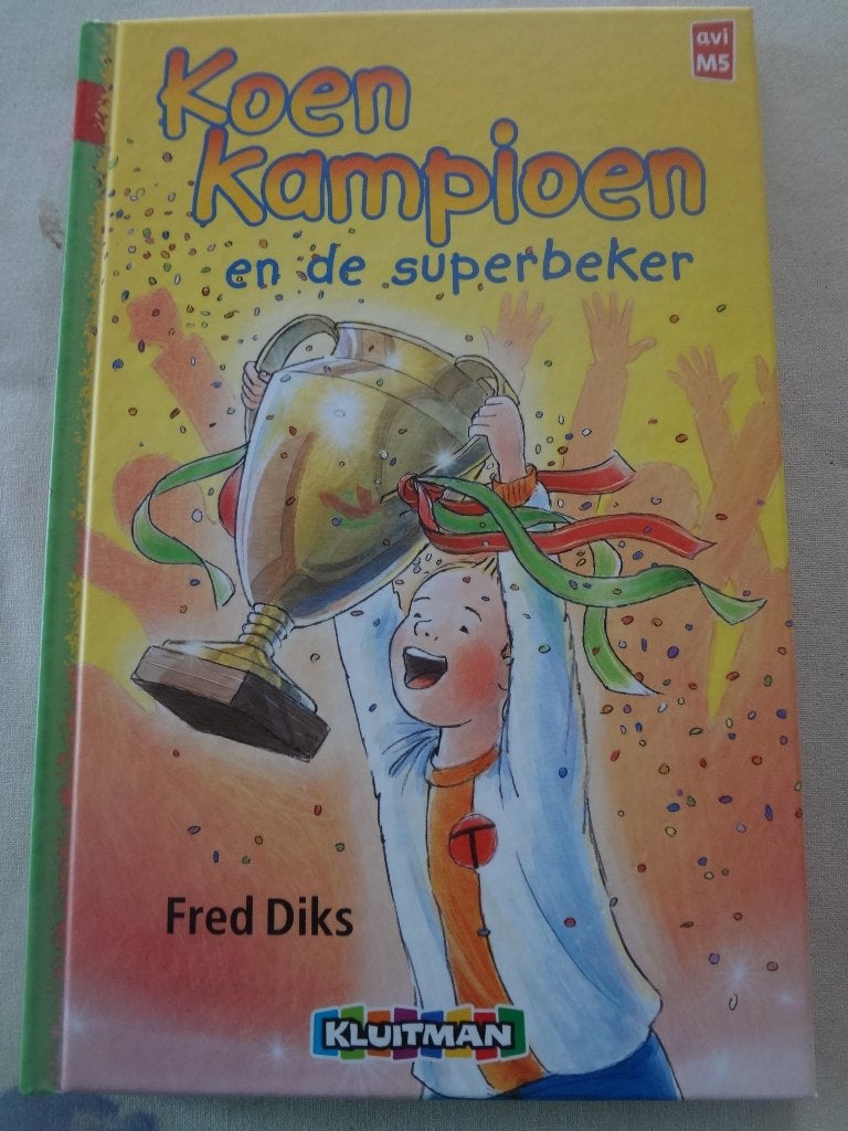 Koen Kampioen en de superbeker - Fred Diks, Ophalen of Verzenden, Nieuw, Fred Diks, Fictie algemeen