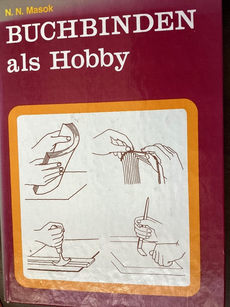 Boekbinden als Hobby - N.N. Masok, Ophalen of Verzenden, Gelezen, Overige onderwerpen, N. N. Masok
