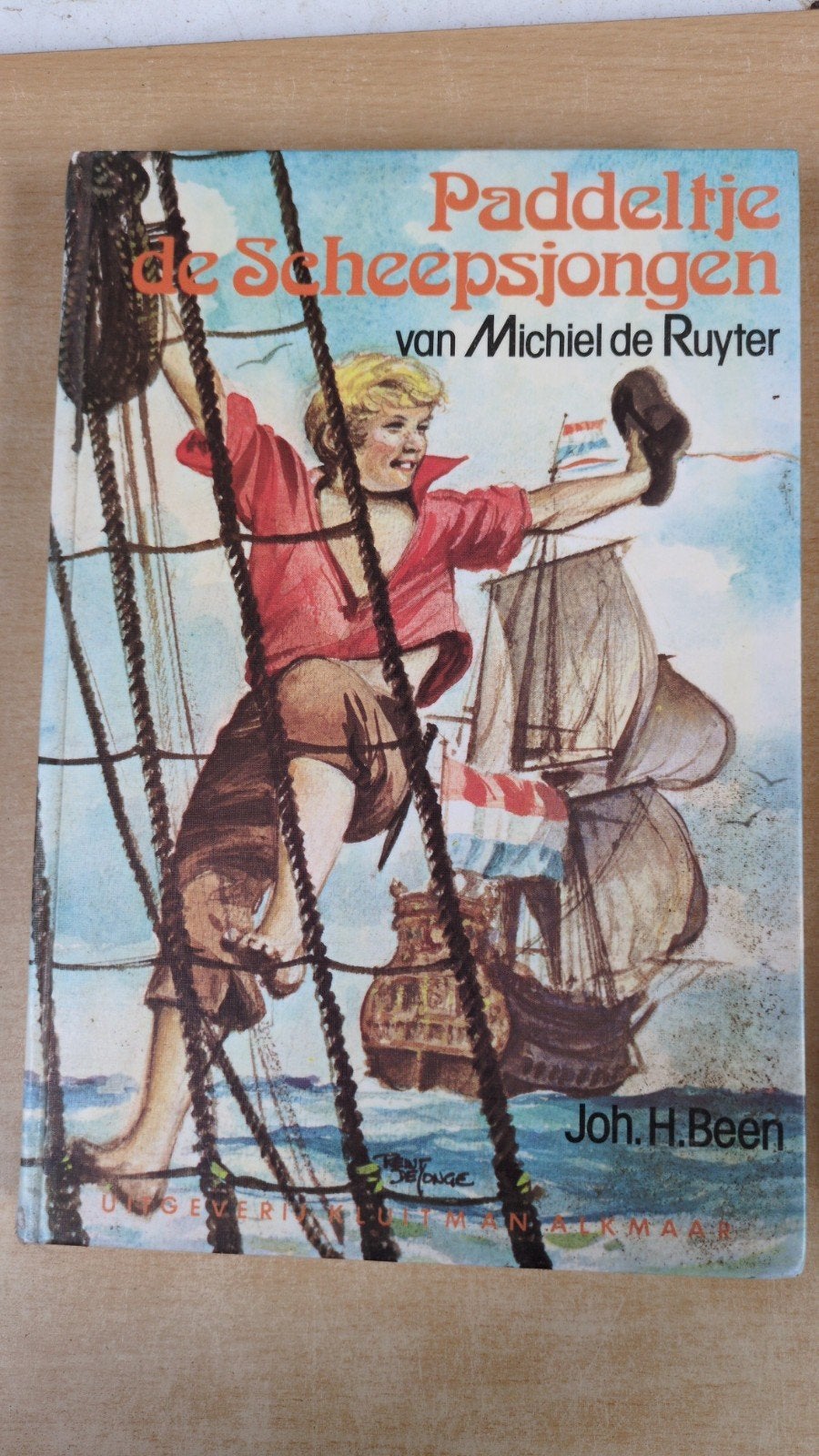 Paddeltje de Scheepsjongen van Michiel de Ruyter Joh. H Been, Ophalen of Verzenden, Gelezen, Joh. H. Been, Fictie algemeen