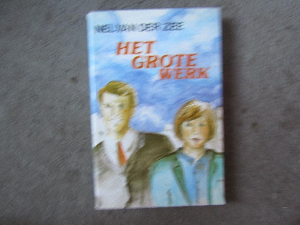 Boek: Het grote werk van Nel van der Zee, Gelezen, Ophalen of Verzenden, Nederland, Nel van der Zee