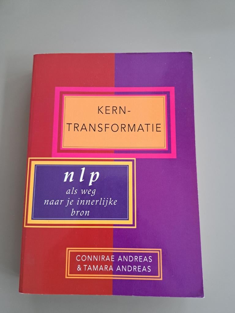 Kern-Transformatie NLP boek Connirae en Tamara Andreas, Ophalen of Verzenden, Zo goed als nieuw, Connirae Andreas en Tamara Andreas
