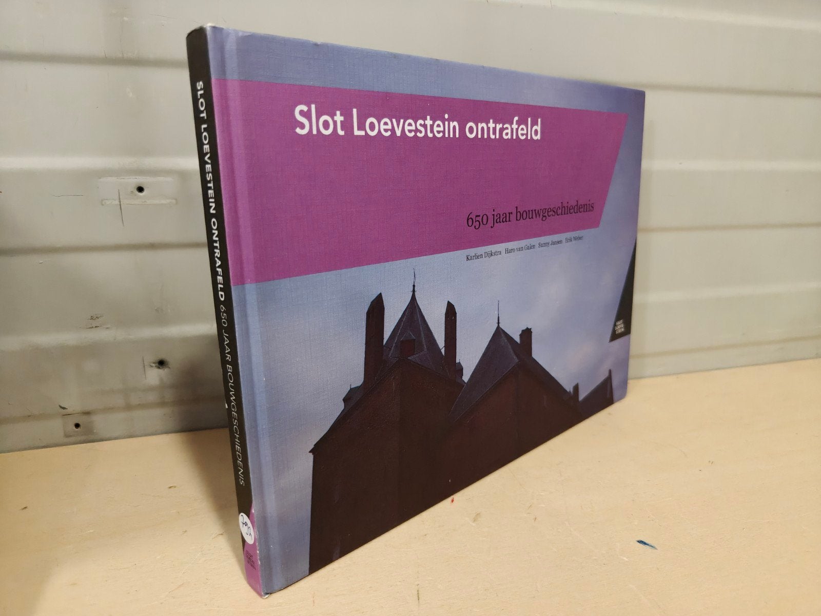 Nr. 792 Slot Loevestein ontrafeld, 650 jaar bouwgeschiedenis, Ophalen of Verzenden, Gelezen, Diverse auteurs