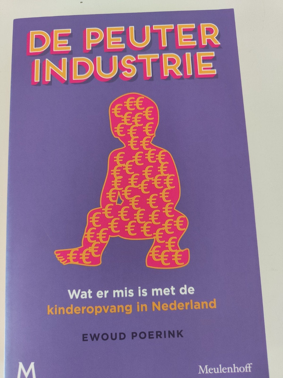 Ewoud Poerink - De peuterindustrie wat is er mis met opvang, Ophalen of Verzenden, Zo goed als nieuw, Ewoud Poerink
