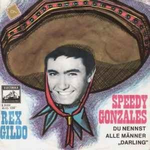 Rex Gildo SPEEDY GONZALES  (DUITS) VG + STAAT, Verzenden, Gebruikt, Overige formaten, Levenslied of Smartlap