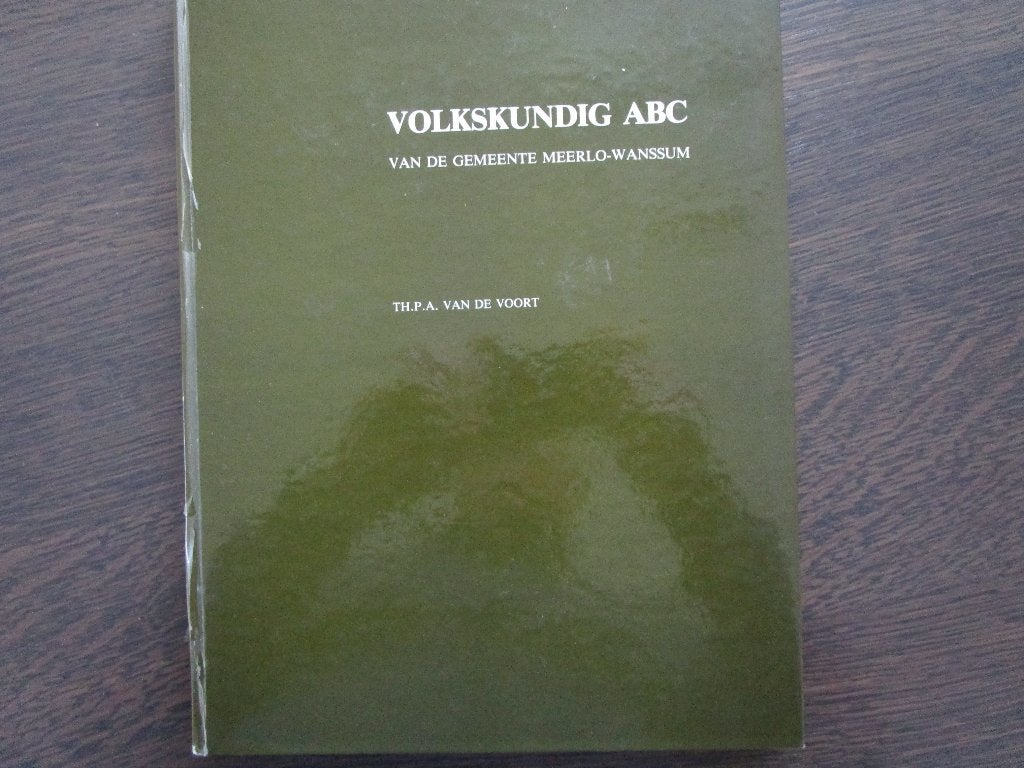 Volkskundig ABC van de gemeente Meerlo-Wanssum, Boeken, Ophalen of Verzenden, Gelezen