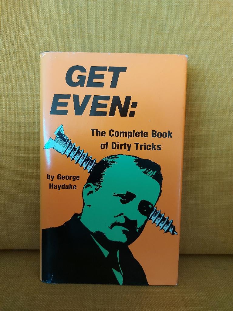 Get Even - George Hayduke. Dirty tricks., Ophalen of Verzenden, Zo goed als nieuw, Overige onderwerpen