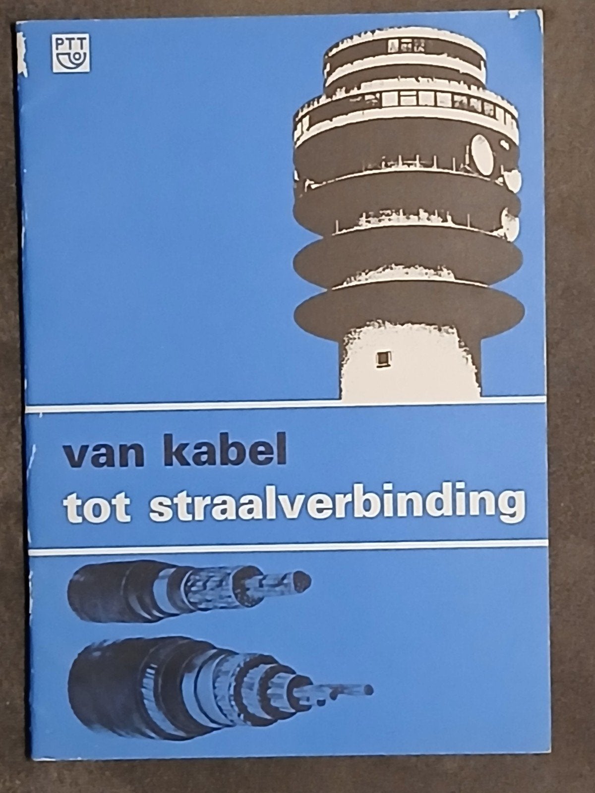 PTT-Brochure "Van kabel tot straalverbinding" uit 1974, Verzenden, 1960 tot 1980, Tijdschrift