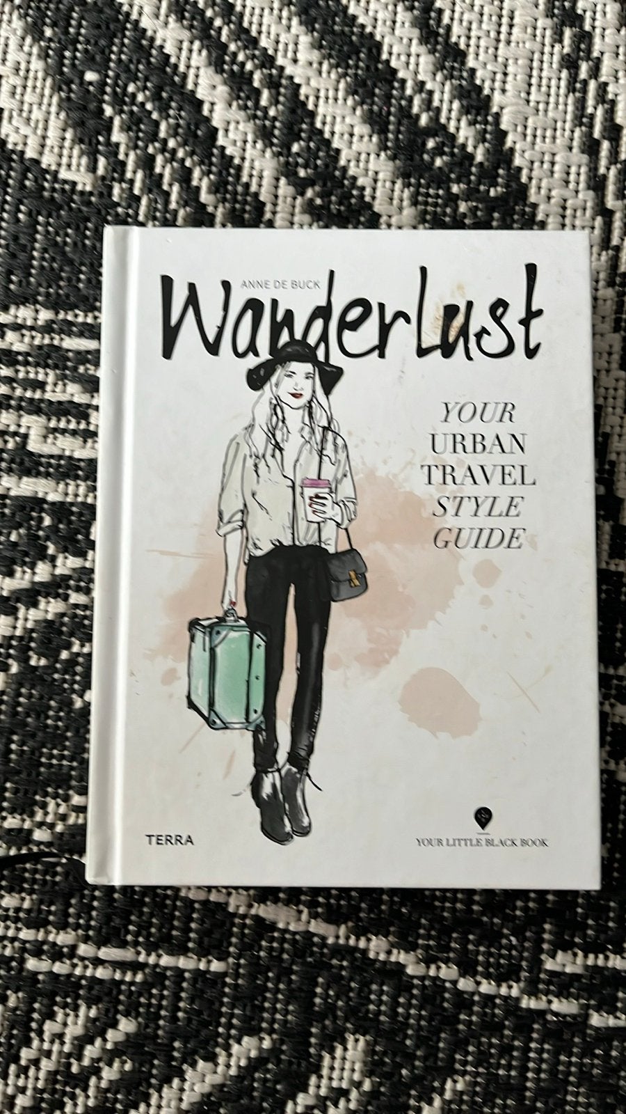 Wanderlust: Your Urban Travel Style Guide - Anne de Buck, Overige merken, Europa, Ophalen of Verzenden, Zo goed als nieuw