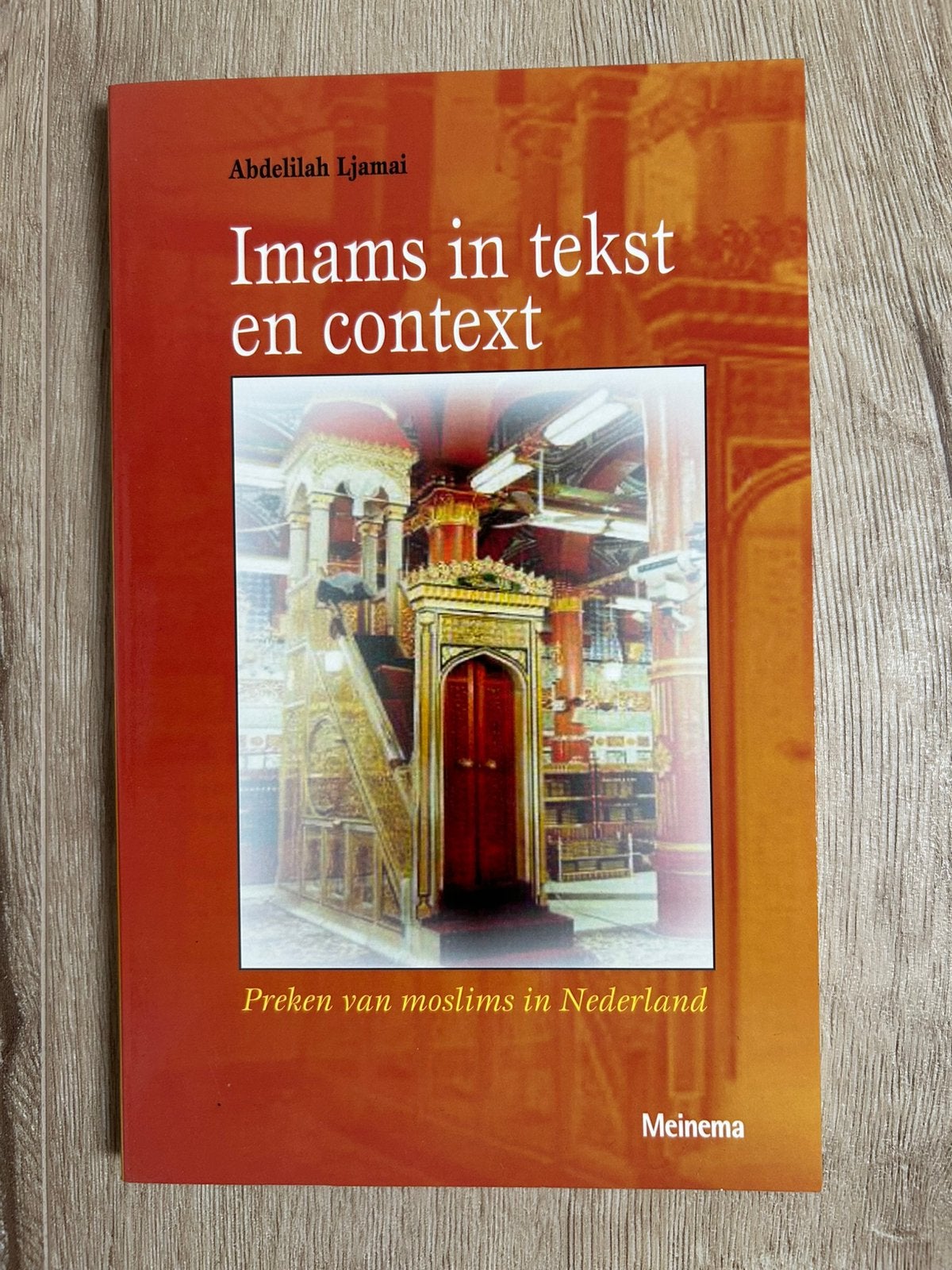 Imams in tekst en context - Abdelilah Ljamai, Boeken, Ophalen of Verzenden, Gelezen