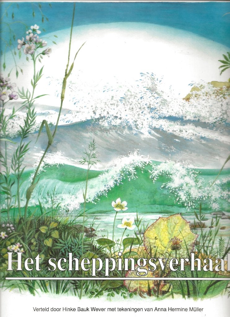 Het Scheppinsverhaal - Prentenboek - Hinke Bauk Wever/Müller, Ophalen of Verzenden, Zo goed als nieuw, Hinke Bauk Wever / Anna Hermine Müller