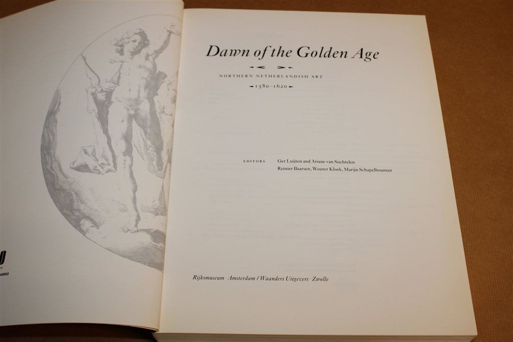 Dawn of the Golden Age — Catalogus Rijksmuseum 1580-1620, Ophalen of Verzenden, Gelezen