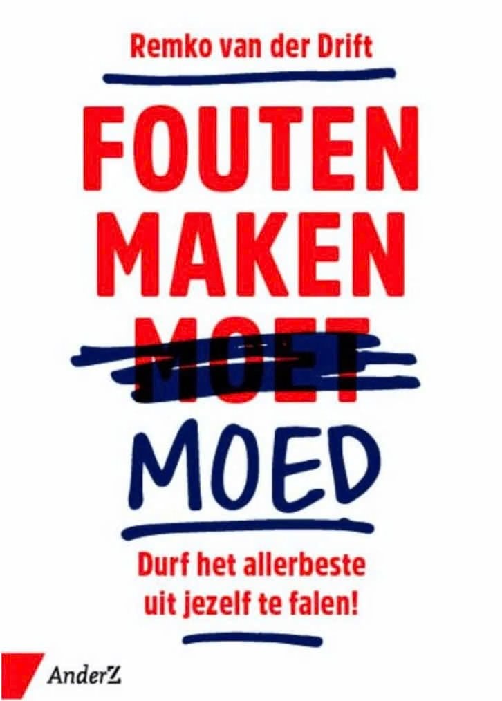 Fouten maken moed (durf het allerbeste uit jezelf te falen), Boeken, Ophalen of Verzenden, Zo goed als nieuw