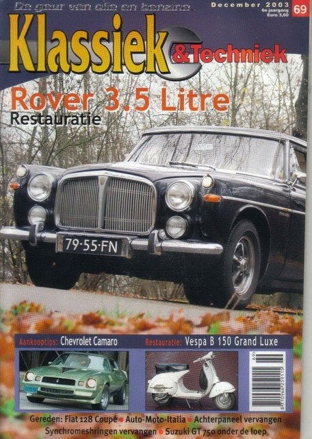 Klassiek & Techniek 69 2003 : Rover P5 - Chevrolet Camaro, Boeken, Ophalen of Verzenden, Gelezen, Algemeen