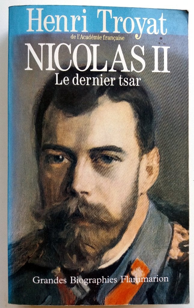 Henri Troyat - Nicolas II (Le dernier tsar) (FRANSTALIG), Ophalen of Verzenden, Gelezen, Fictie