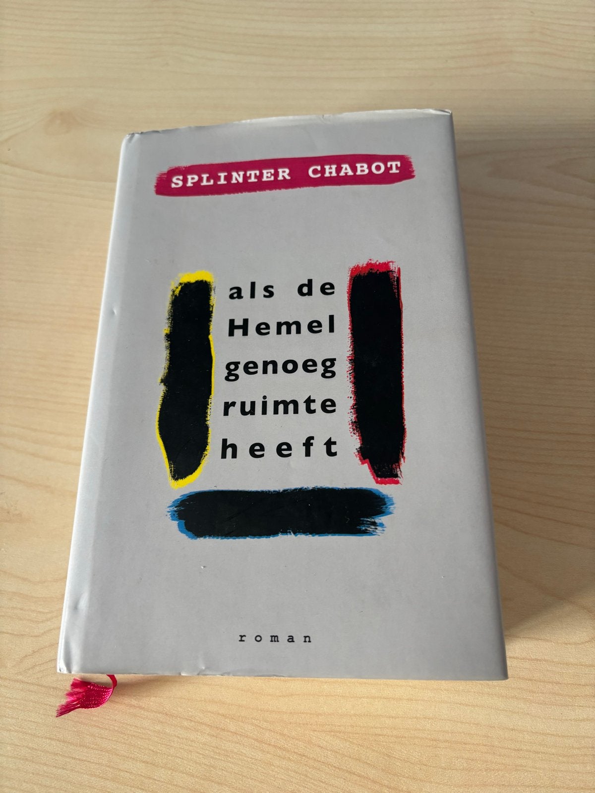 Als de Hemel Genoeg Ruimte Heeft - Splinter Chabot, Boeken, Ophalen of Verzenden, Zo goed als nieuw