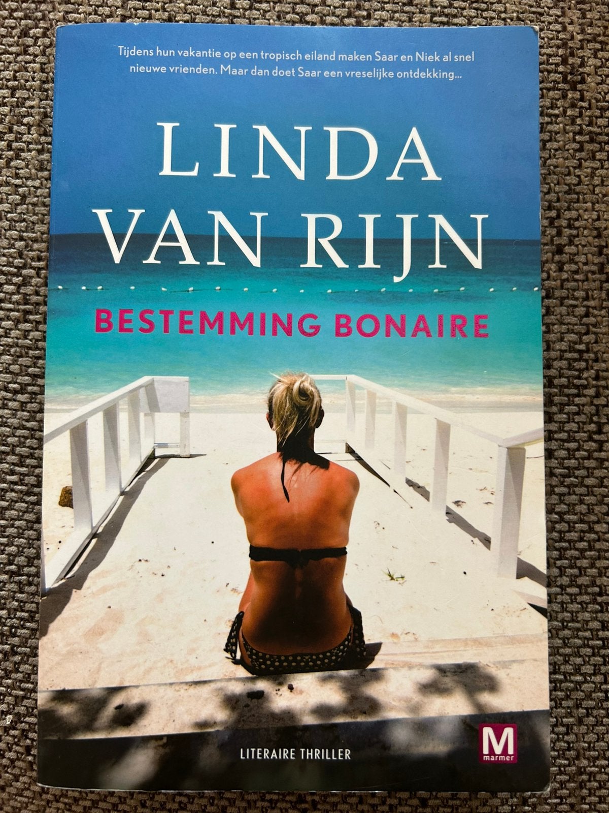 Linda van Rijn boek thriller titel bestemming Bonaire, Boeken, Ophalen of Verzenden, Gelezen, Linda van Rijn, Nederland
