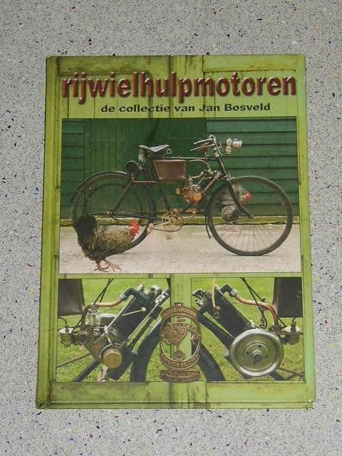 Rijwielhulpmotoren: De collectie van Jan Bosveld - Boek, Verzenden, Zo goed als nieuw