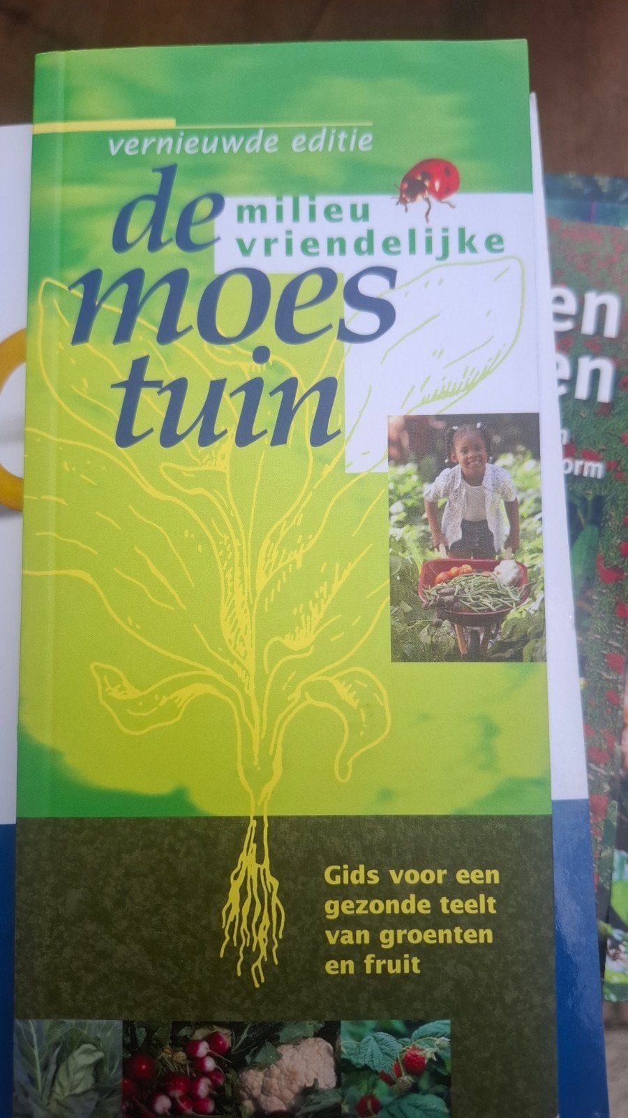 De Milieuvriendelijke Moestuin: Gezonde Teelt van Groenten, Ophalen of Verzenden, Gelezen, Onbekend, Moestuin