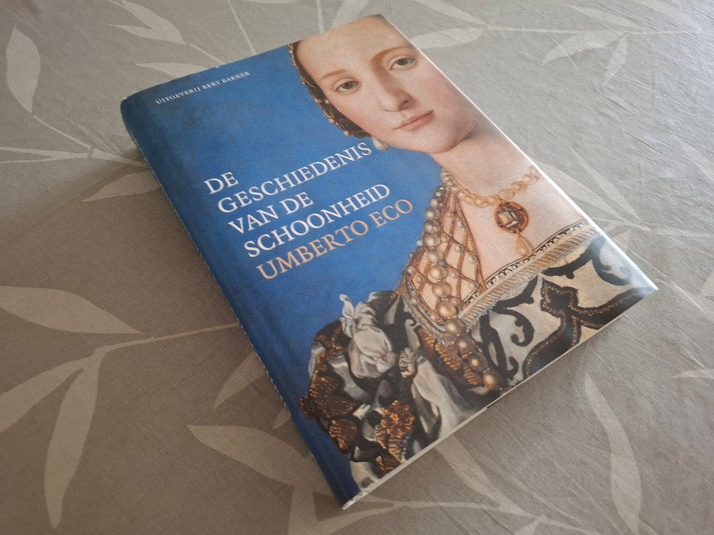 UMBERTO ECO: De Geschiedenis van de Schoonheid, Ophalen of Verzenden, Zo goed als nieuw, Umberto Eco