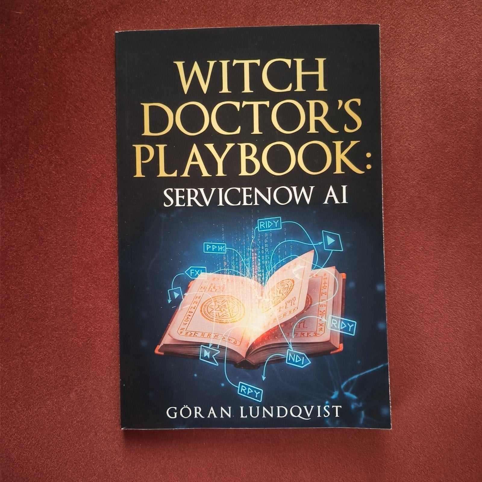 Witch Doctor's Playbook: ServiceNow AI - Göran Lundqvist, Ophalen of Verzenden, Zo goed als nieuw, Overige onderwerpen, Göran Lundqvist